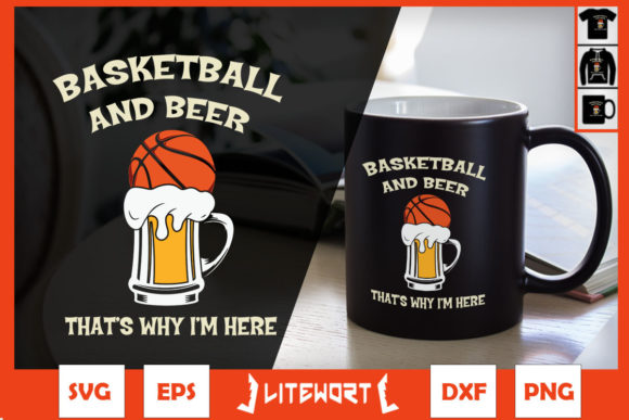 Basketball and Beer That s Why I m Here