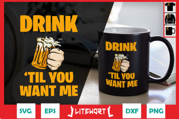 Drink Til You Want Me Valentine’s Day Graphics & Crafts