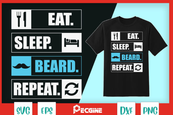 Eat Sleep Beard Repeat Cool Barber Graphics