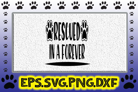 Rescued in a Forever: Graphics and Crafts for Creative Publishing
